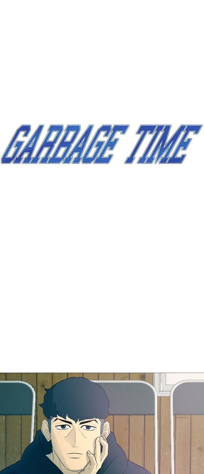 Garbage Time Chapter 7 - Trang 2