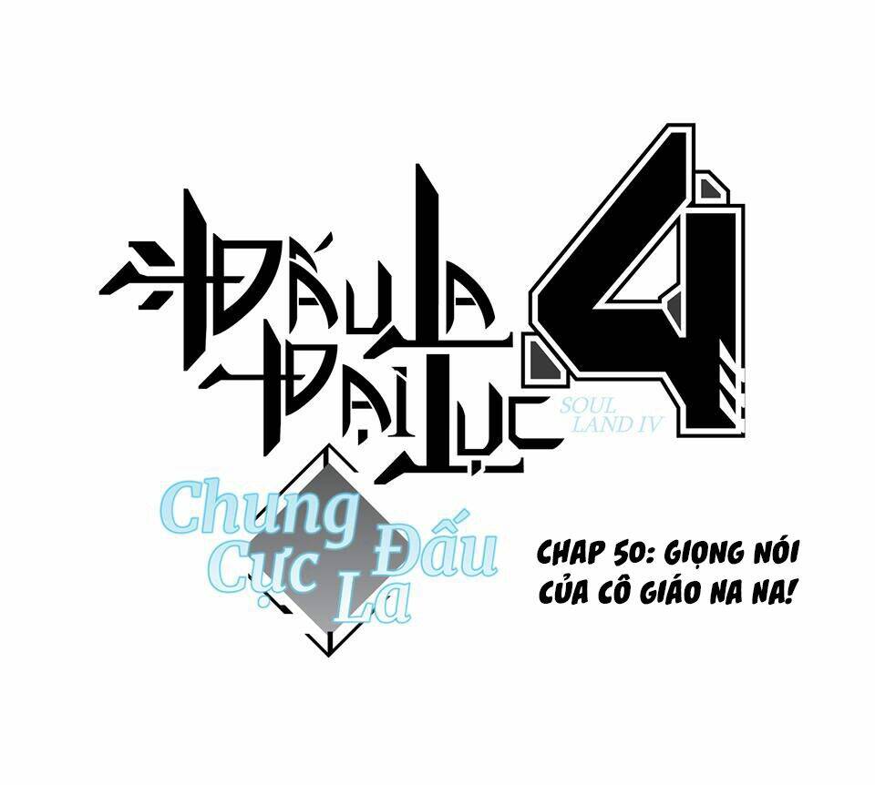 Chung Cực Đấu La Chapter 50 - Trang 2