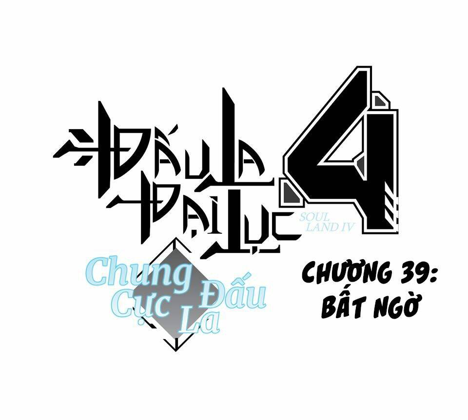 Chung Cực Đấu La Chapter 39 - Trang 2