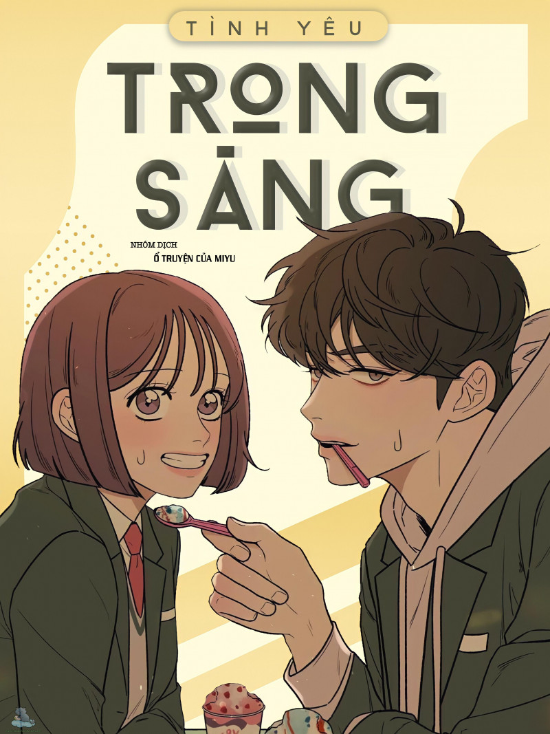 Tình Yêu Trong Sáng Chapter 3 - Trang 2