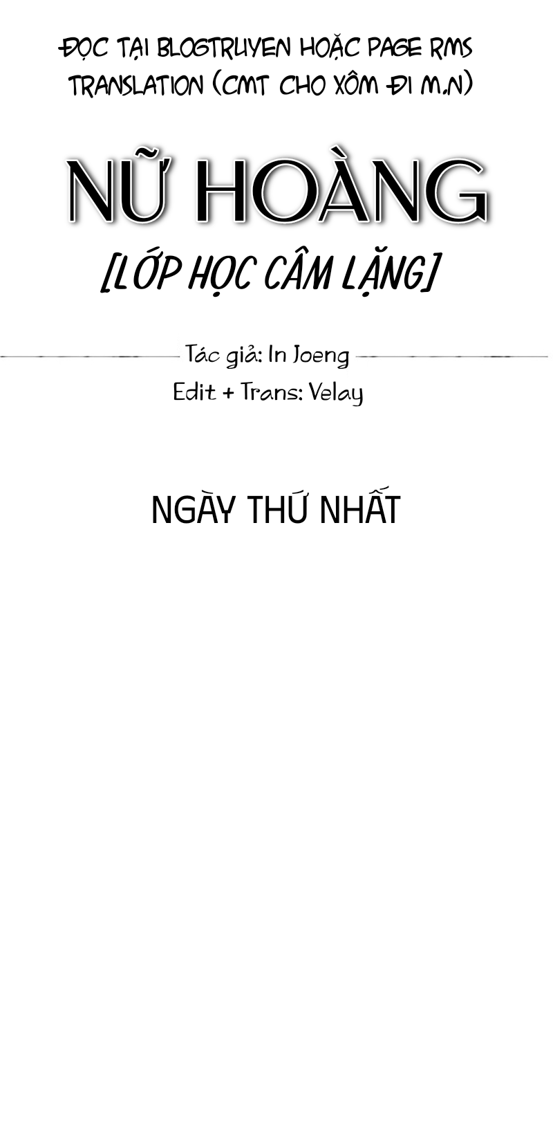 Nữ Hoàng: Lớp Học Câm Lặng Chapter 1 - Trang 2