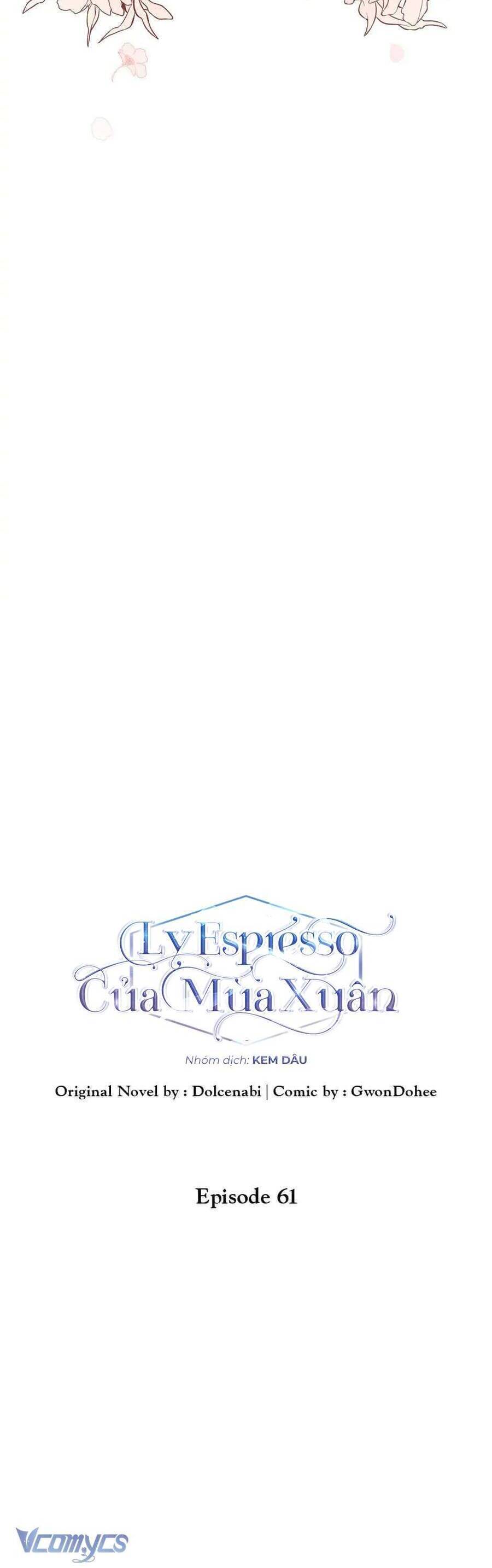 Mùa Xuân Của Espresso Chapter 61 - Trang 2