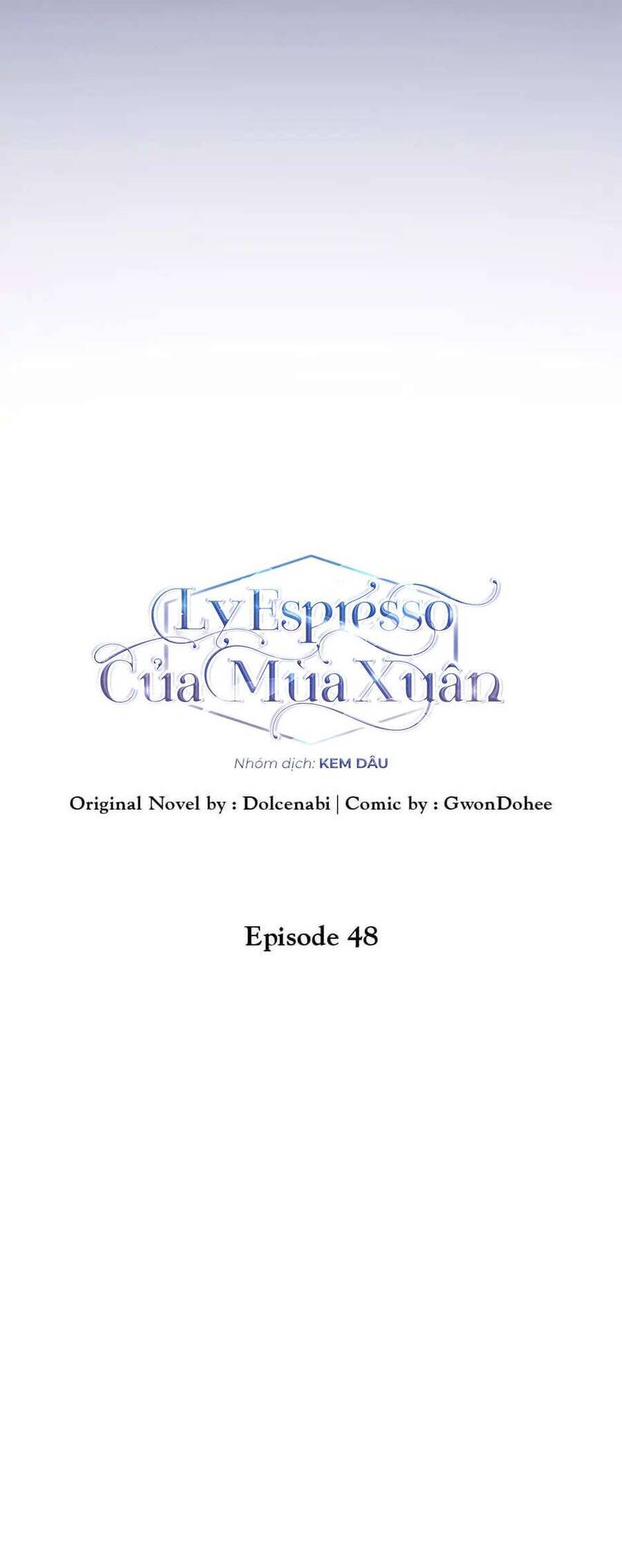 Mùa Xuân Của Espresso Chapter 48 - Trang 2