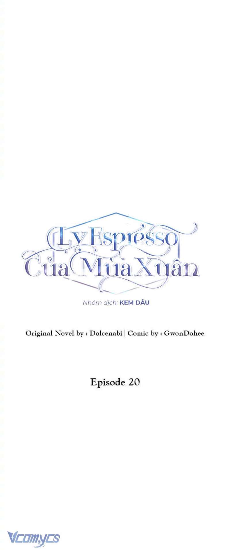 Mùa Xuân Của Espresso Chapter 20 - Trang 2