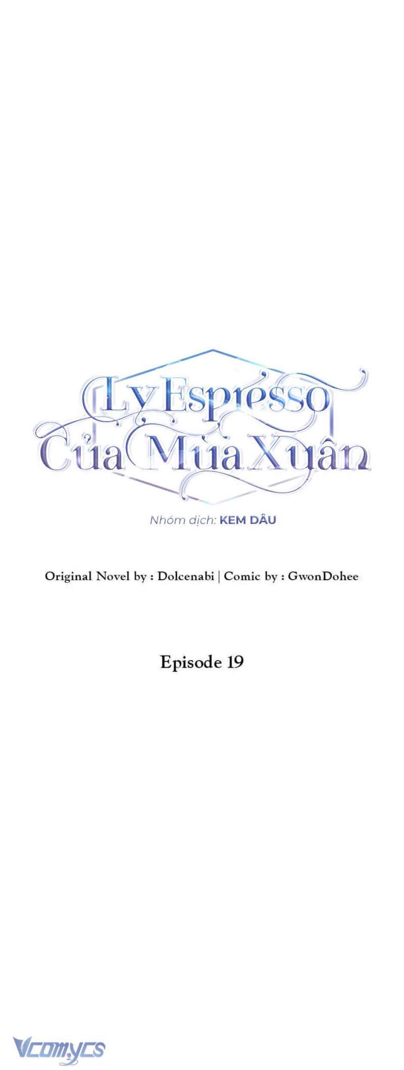 Mùa Xuân Của Espresso Chapter 19 - Trang 2