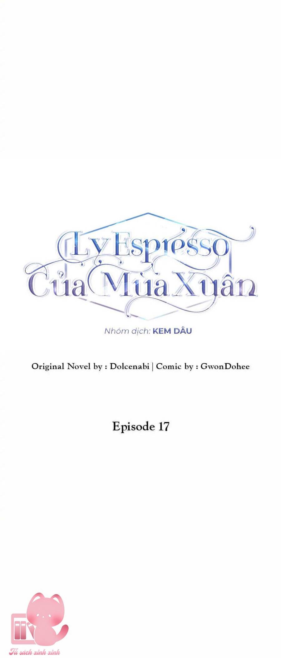 Mùa Xuân Của Espresso Chapter 17 - Trang 2