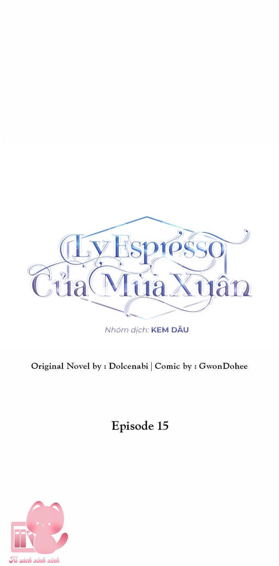 Mùa Xuân Của Espresso Chapter 15 - Trang 2