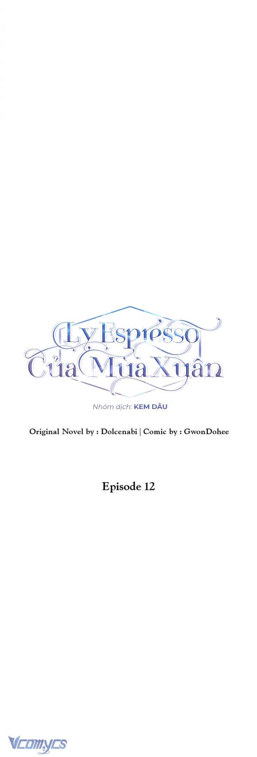 Mùa Xuân Của Espresso Chapter 12 - Trang 2