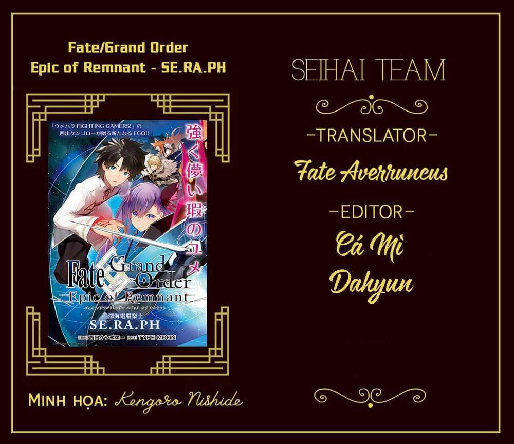 Fate/Grand Order: Epic Of Remnant – Se.Ra.Ph. Chapter 17 - Trang 2