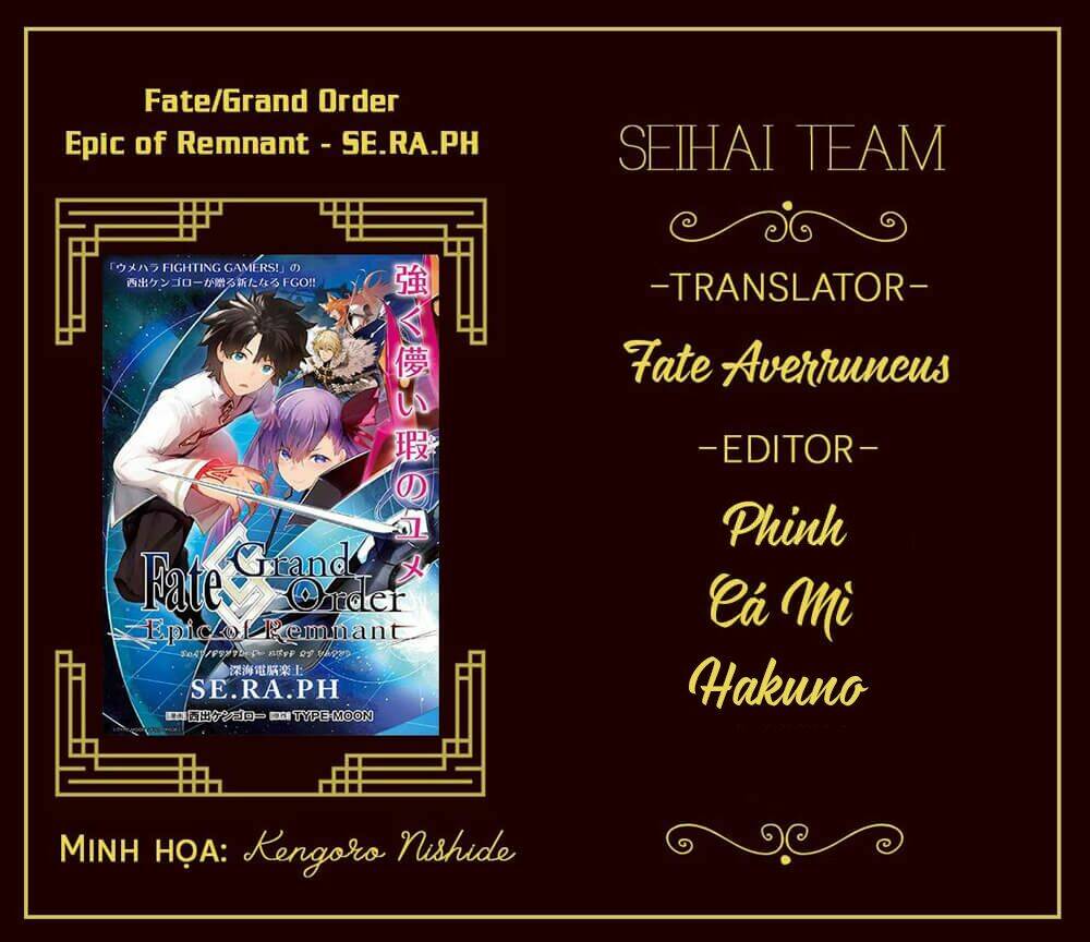 Fate/Grand Order: Epic Of Remnant – Se.Ra.Ph. Chapter 13 - Trang 2