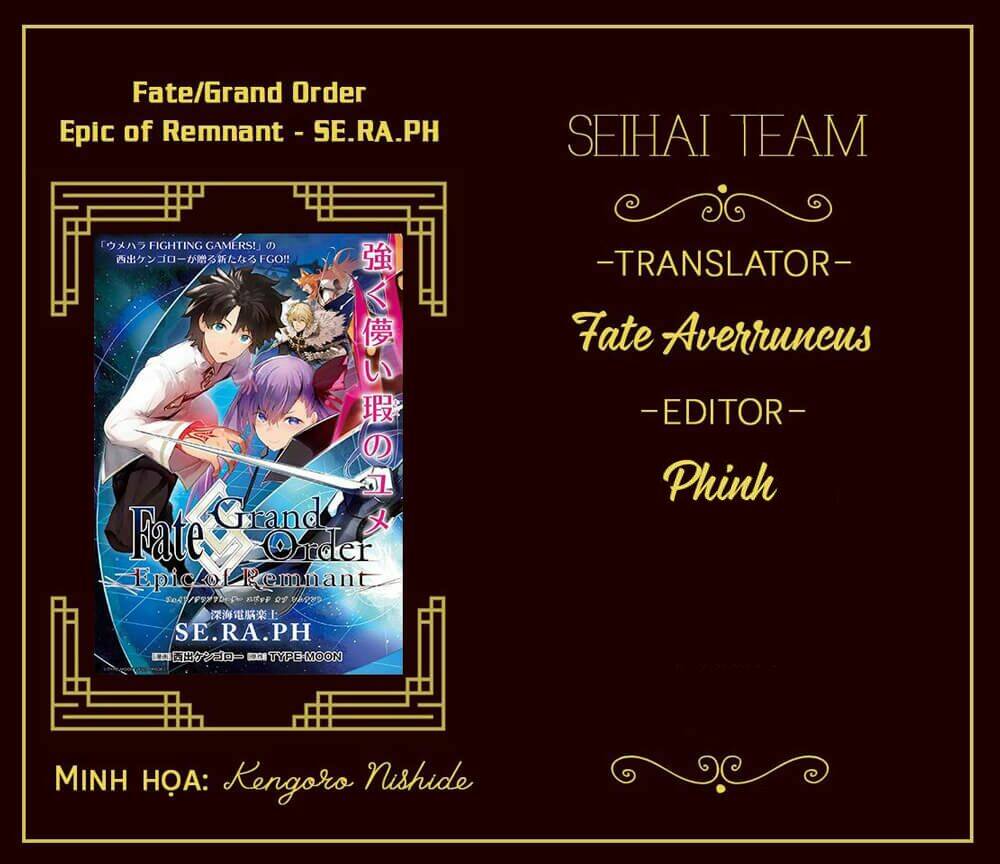 Fate/Grand Order: Epic Of Remnant – Se.Ra.Ph. Chapter 10 - Trang 2