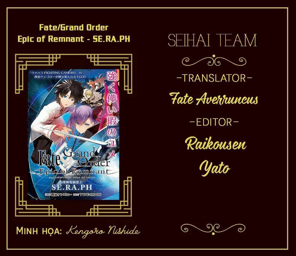 Fate/Grand Order: Epic Of Remnant – Se.Ra.Ph. Chapter 4 - Trang 2