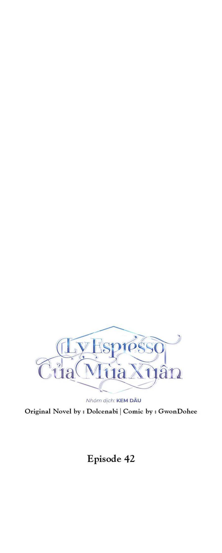 Ly Espresso Của Mùa Xuân Chapter 42 - Trang 2