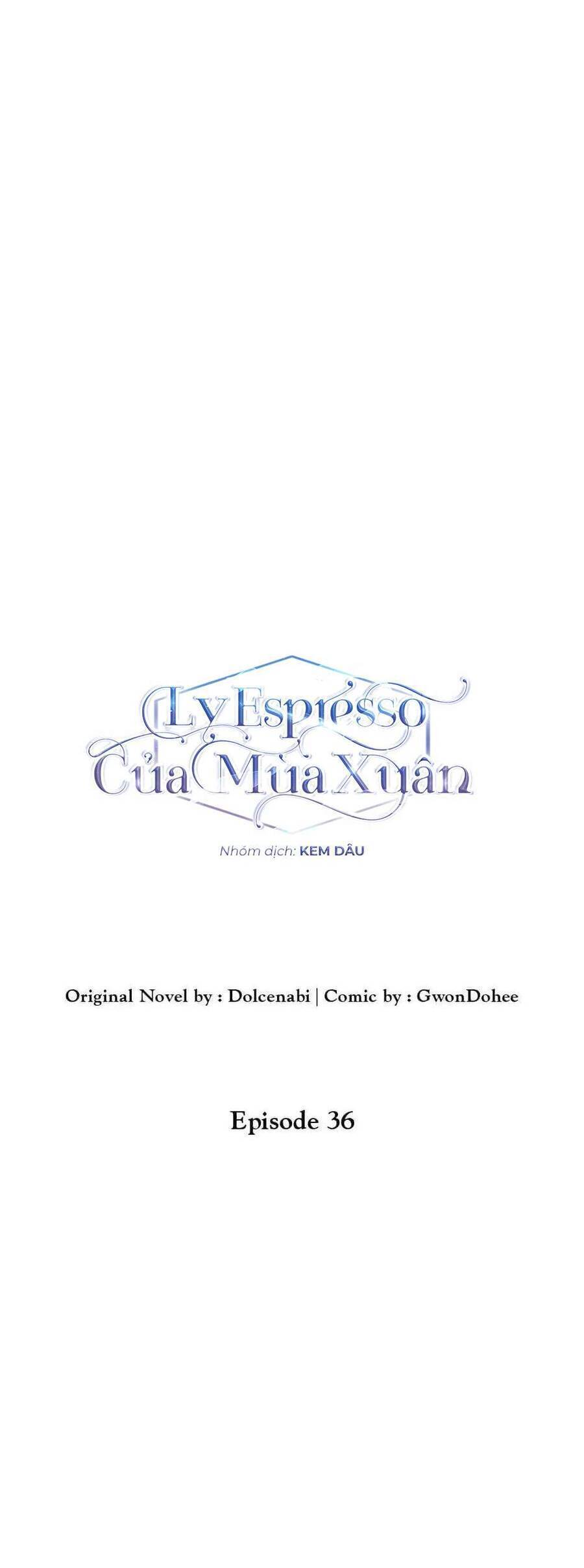 Ly Espresso Của Mùa Xuân Chapter 36 - Trang 2