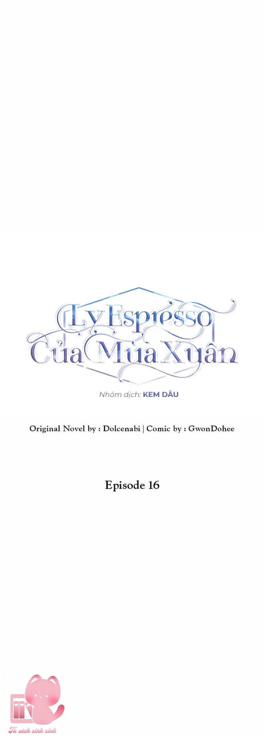 Ly Espresso Của Mùa Xuân Chapter 16 - Trang 2