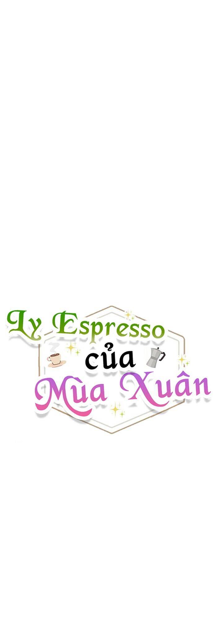 Ly Espresso Của Mùa Xuân Chapter 6 - Trang 2