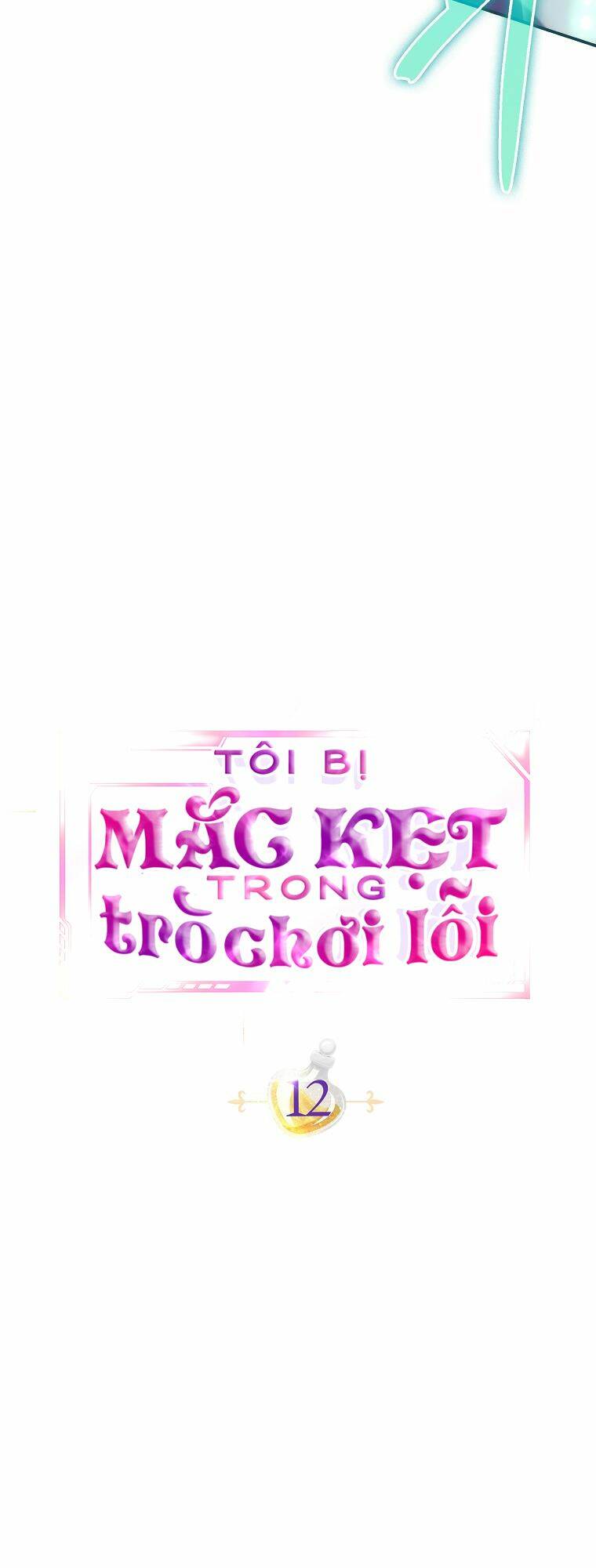 Tôi Bị Mắc Kẹt Trong Trò Chơi Lỗi Chapter 12 - Trang 2