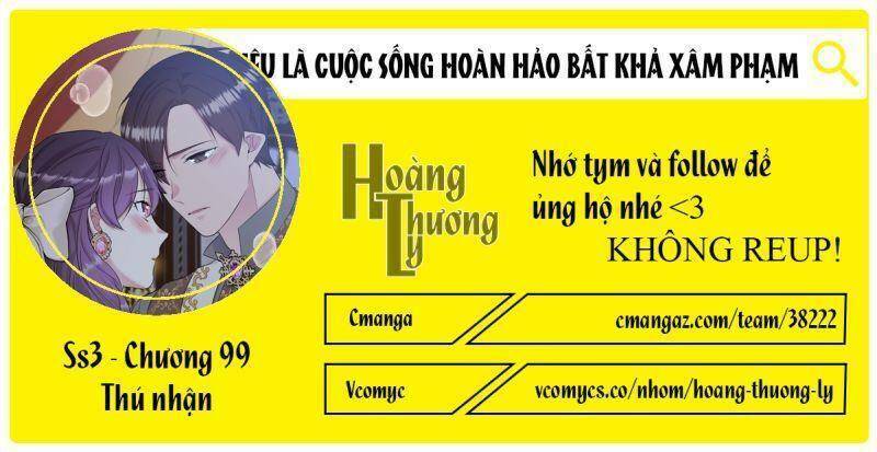 Mục Tiêu Là Cuộc Sống Hoàn Hảo Bất Khả Xâm Phạm Chapter 99 - Trang 2