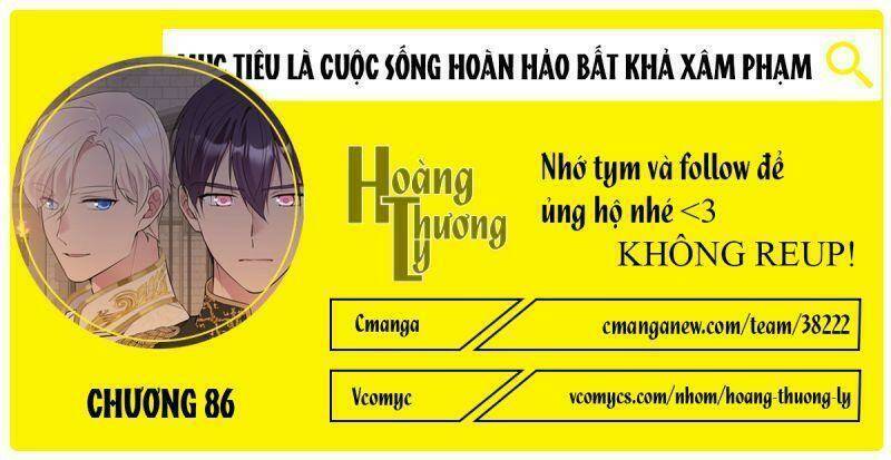 Mục Tiêu Là Cuộc Sống Hoàn Hảo Bất Khả Xâm Phạm Chapter 86 - Trang 2