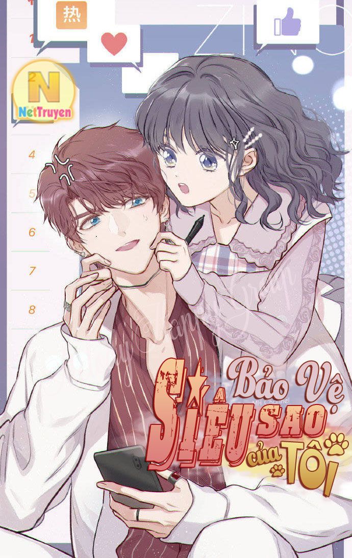 Bảo Vệ Siêu Sao Của Tôi Chapter 8 - Trang 2