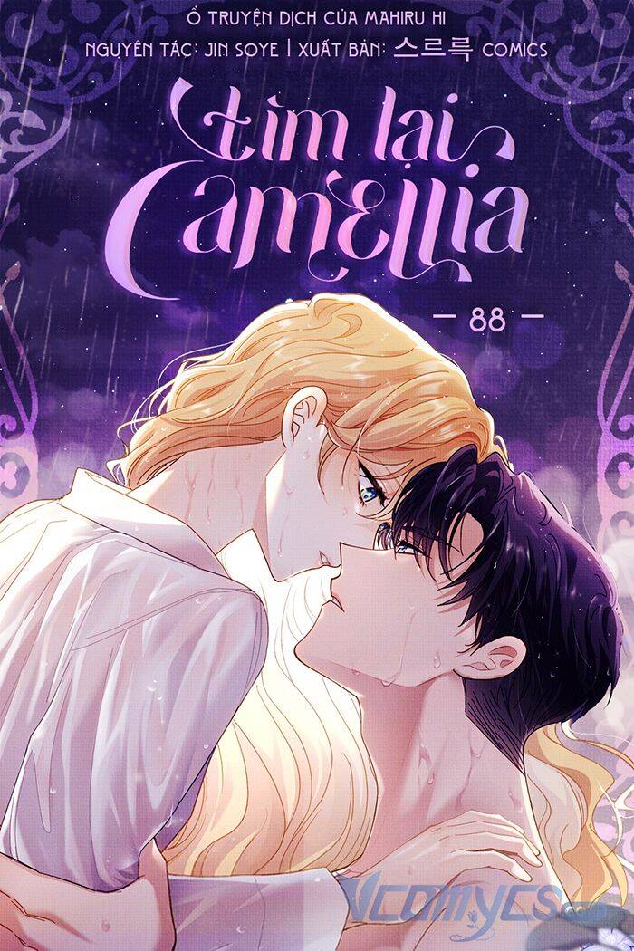 Tìm Lại Camellia Chapter 88 - Trang 2