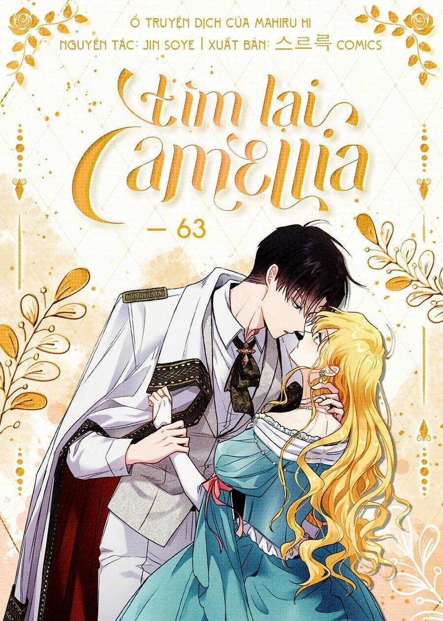 Tìm Lại Camellia Chapter 63 - Trang 2