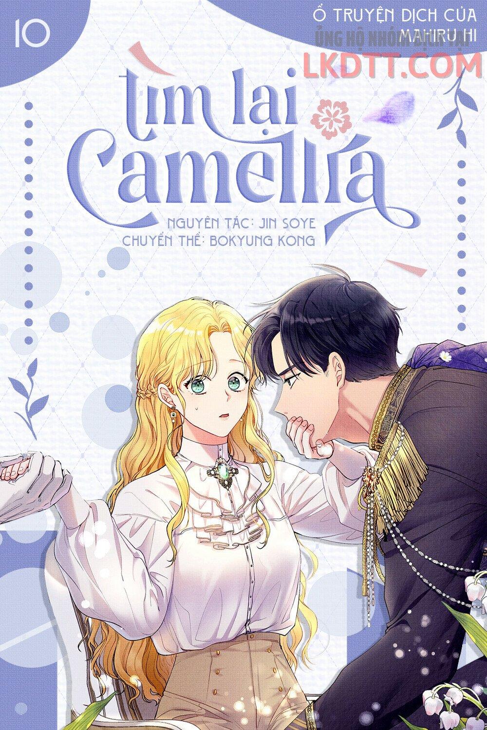 Tìm Lại Camellia Chapter 10.1 - Trang 2