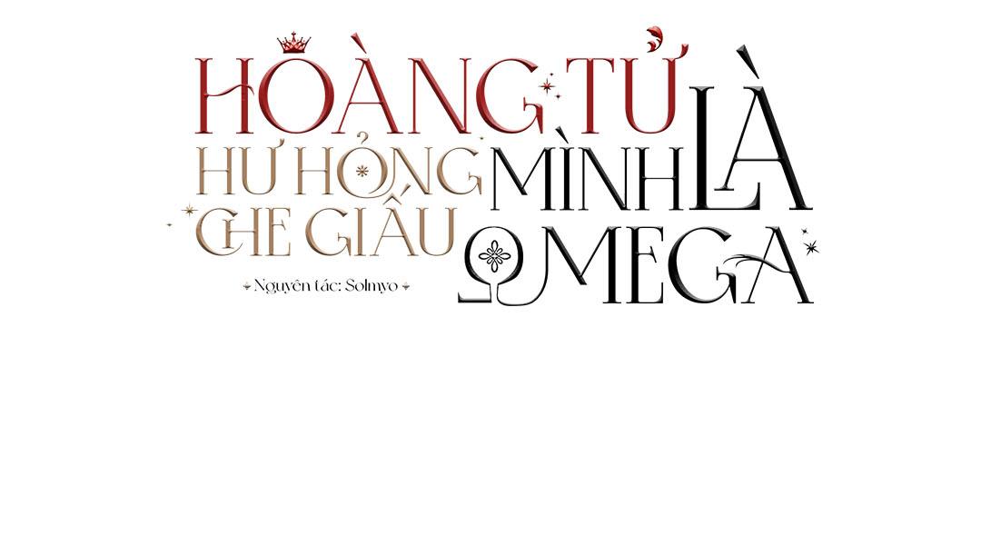 Hoàng Tử Hư Hỏng Che Giấu Mình Là Omega Chapter 16 - Trang 2