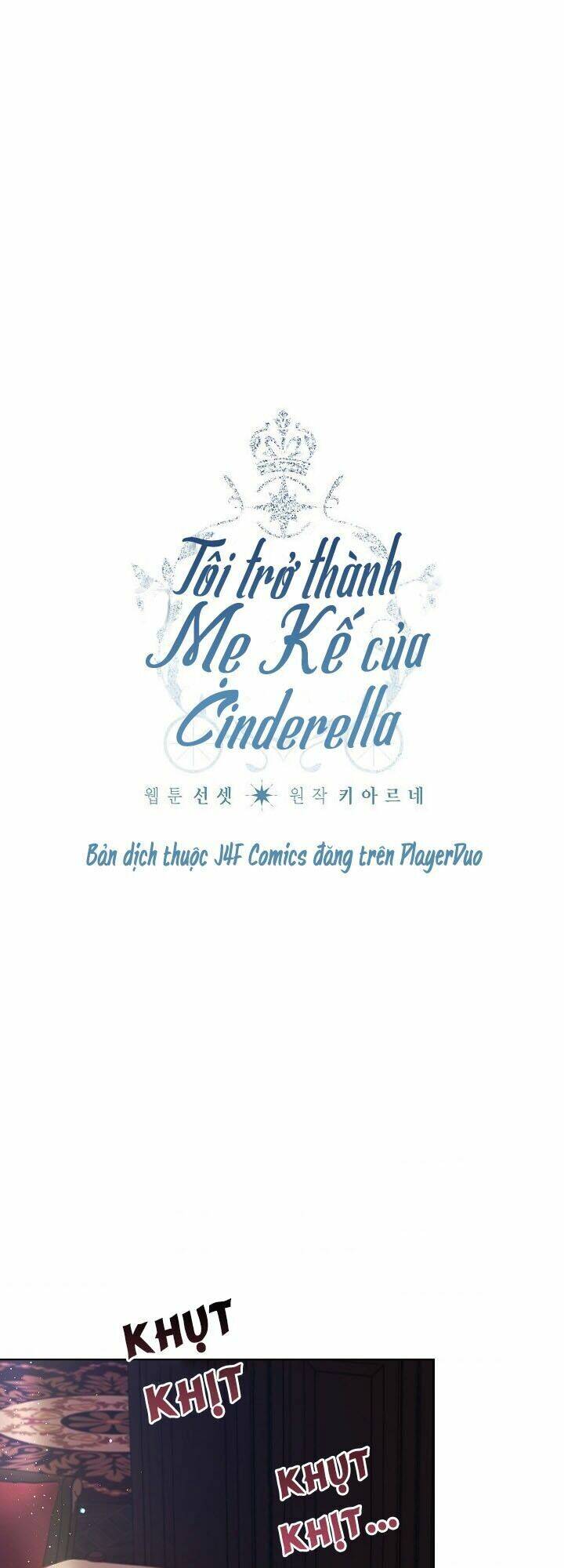 Tôi Trở Thành Mẹ Kế Của Cinderella Chapter 24 - Trang 2