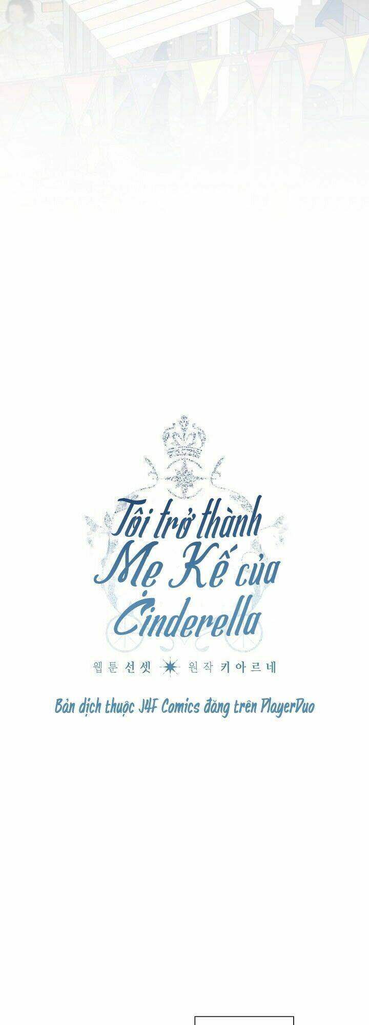 Tôi Trở Thành Mẹ Kế Của Cinderella Chapter 4 - Trang 2