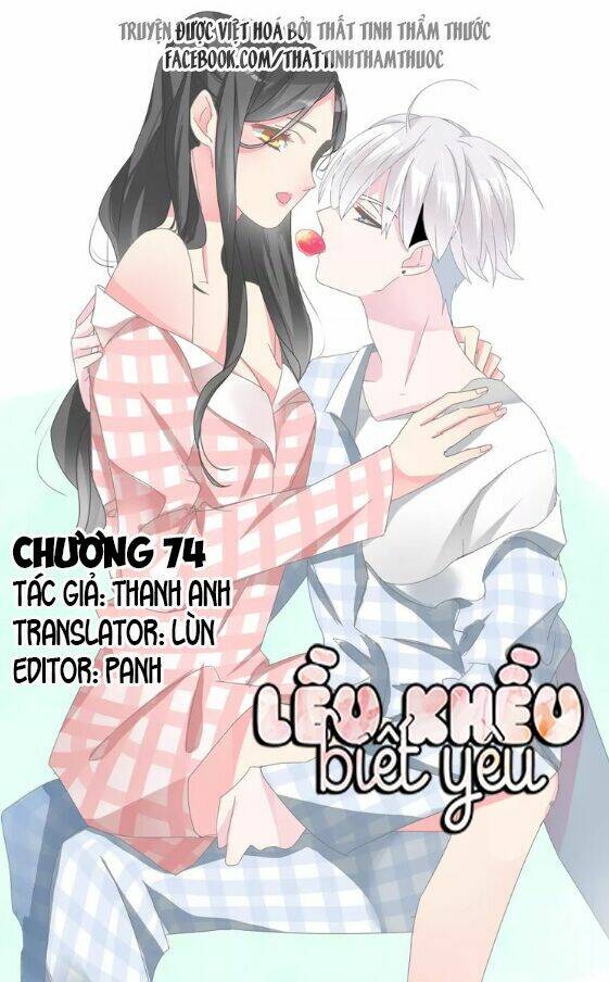 Lều Khều Biết Yêu Chapter 74 - Trang 2