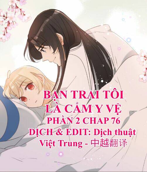 Bạn Trai Tôi Là Cẩm Y Vệ 2 Chapter 76 - Trang 2