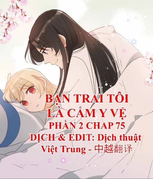 Bạn Trai Tôi Là Cẩm Y Vệ 2 Chapter 75 - Trang 2