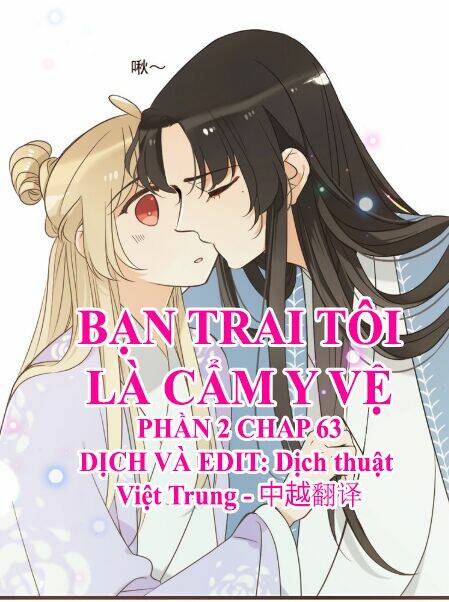 Bạn Trai Tôi Là Cẩm Y Vệ 2 Chapter 63 - Trang 2