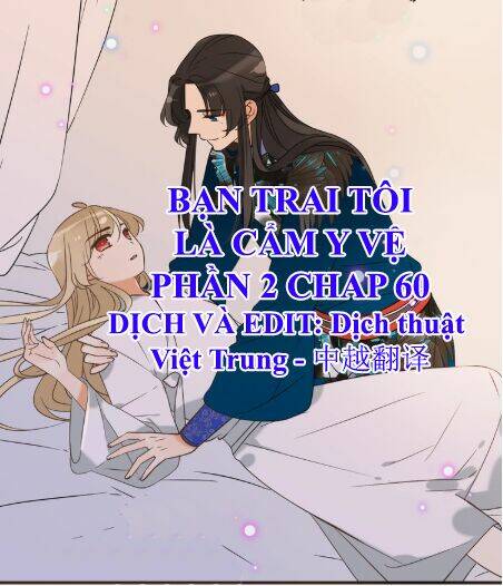 Bạn Trai Tôi Là Cẩm Y Vệ 2 Chapter 60 - Trang 2