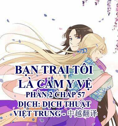 Bạn Trai Tôi Là Cẩm Y Vệ 2 Chapter 57 - Trang 2