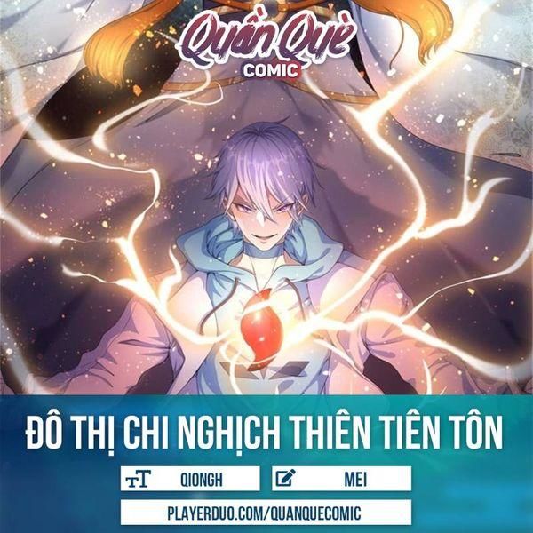 Đô Thị Chi Nghịch Thiên Tiên Tôn Chapter 63 - Trang 2