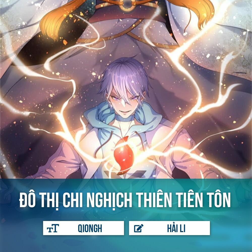 Đô Thị Chi Nghịch Thiên Tiên Tôn Chapter 15 - Trang 2