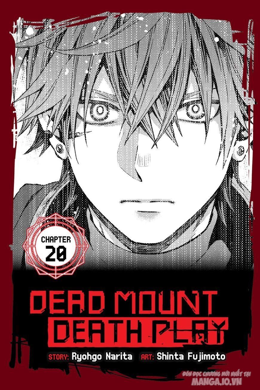 Dead Mount Death Play Chapter 20 - Trang 2