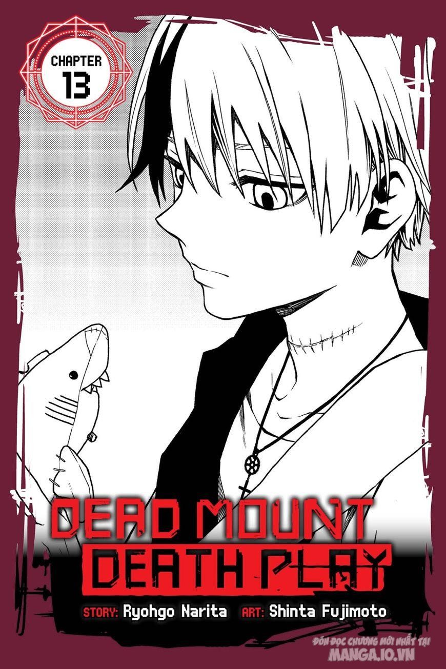 Dead Mount Death Play Chapter 13 - Trang 2