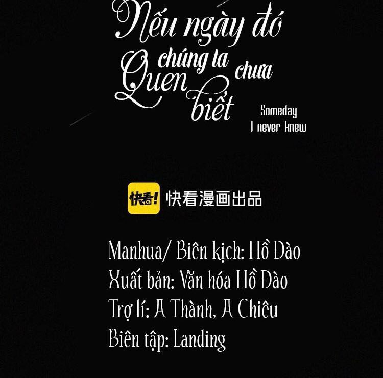 Nếu Ngày Đó Chúng Ta Chưa Quen Biết Chapter 16 - Trang 2