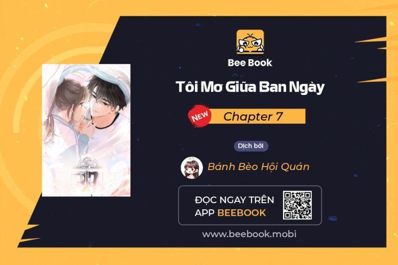 Tôi Mơ Giữa Ban Ngày Chapter 7 - Trang 2