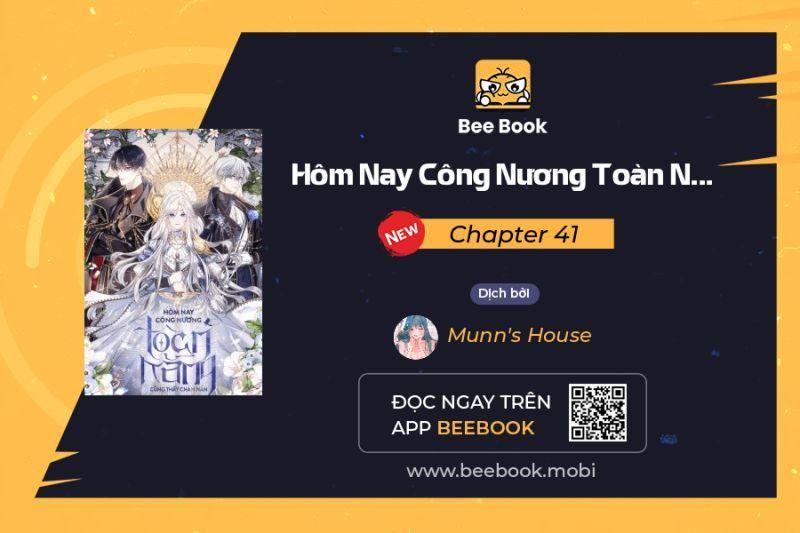 Hôm Nay Công Nương Toàn Năng Cũng Thấy Chán Nản Chapter 41 - Trang 2