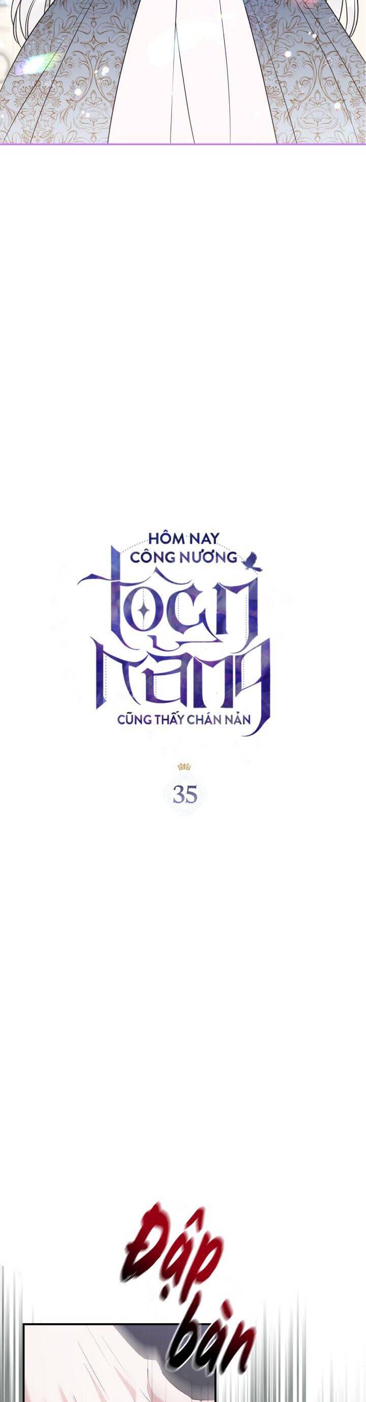 Hôm Nay Công Nương Toàn Năng Cũng Thấy Chán Nản Chapter 35 - Trang 2