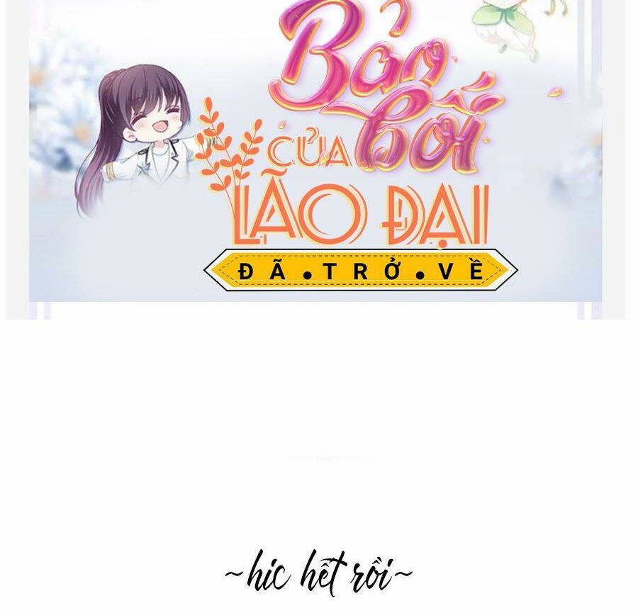 Bảo Bối Của Lão Đại Đã Xuyên Không Trở Về! Chapter 143 - Trang 2