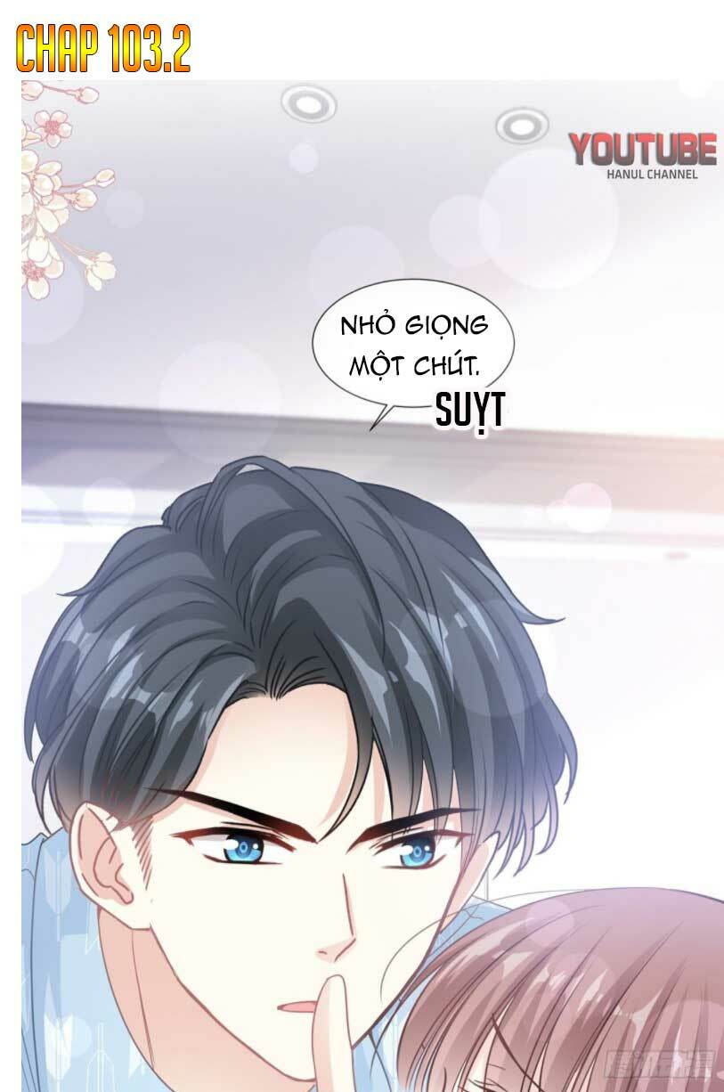 Bá Đạo Tổng Tài Nhẹ Nhàng Yêu Chapter 103.2 - Trang 2