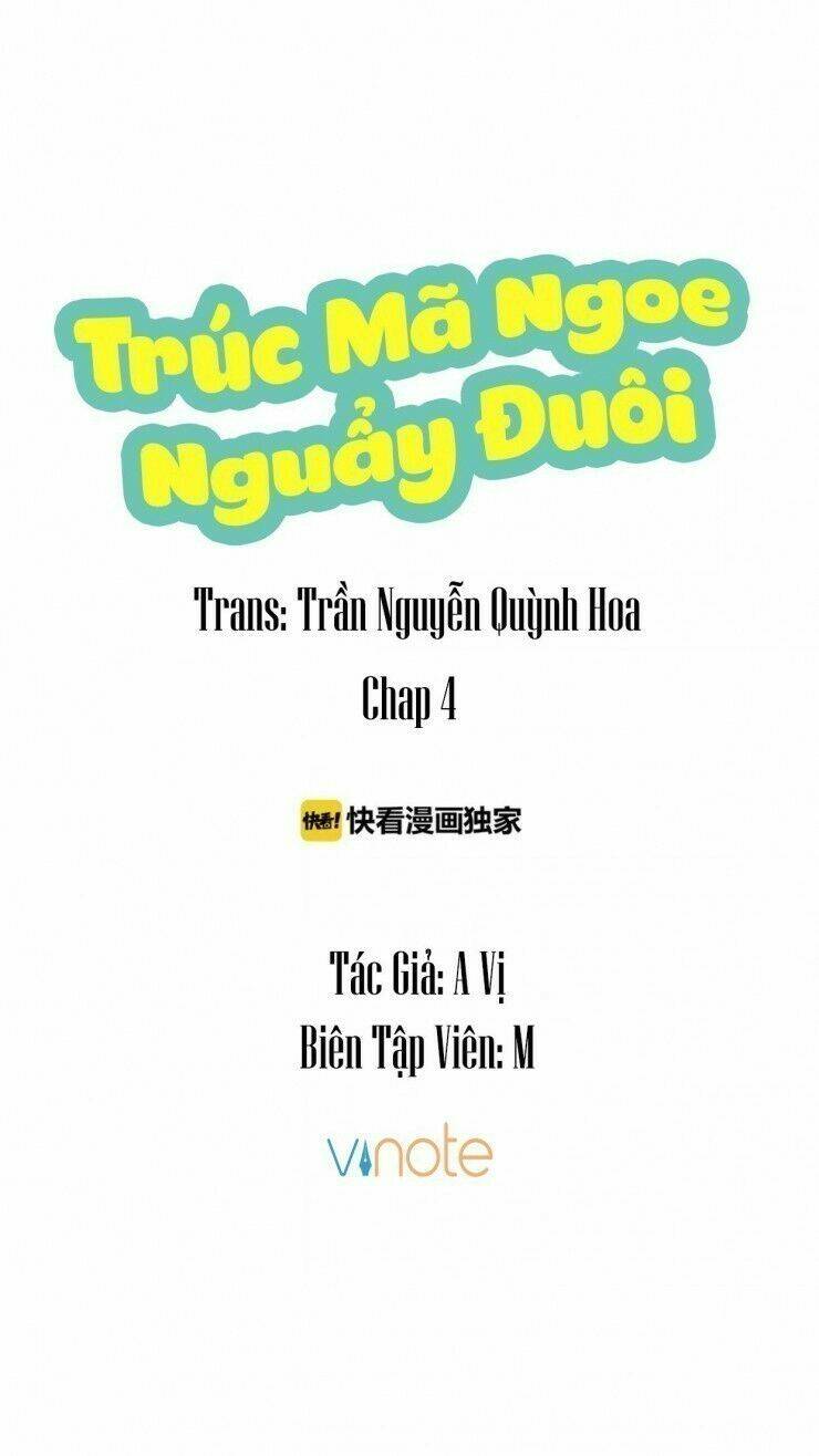 Trúc Mã Ngoe Nguẩy Đuôi Chapter 4 - Trang 2