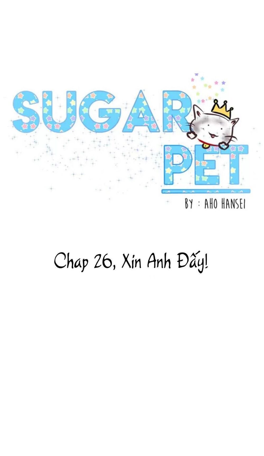 Sugar Pet Chapter 26 - Trang 2