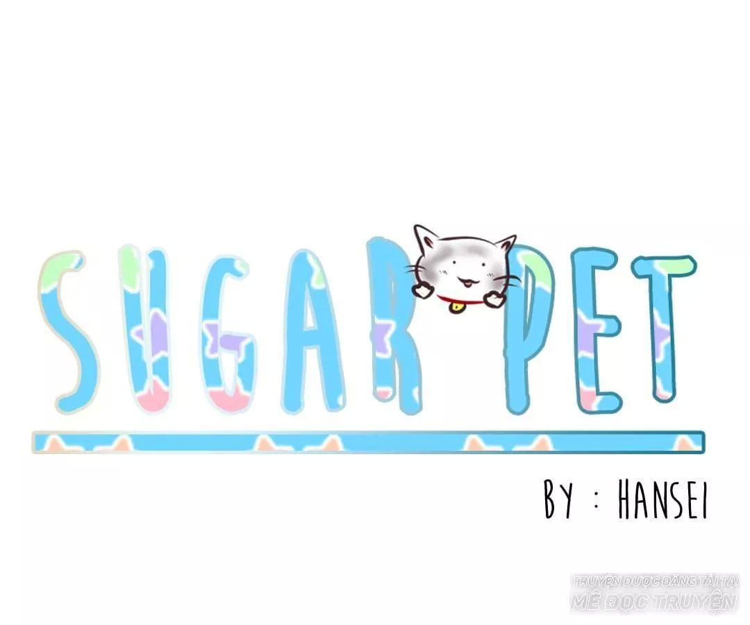 Sugar Pet Chapter 9 - Trang 2