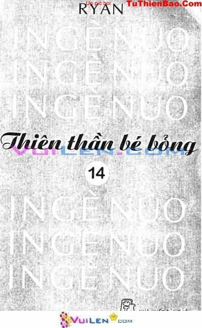 Thiên Thần Bé Bỏng Chapter 14 - Trang 2